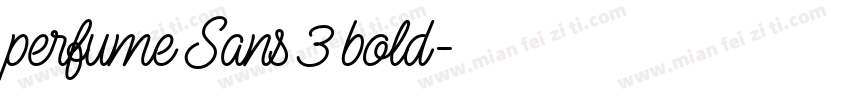 perfume Sans 3 bold字体转换
